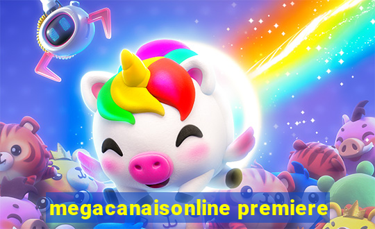 megacanaisonline premiere